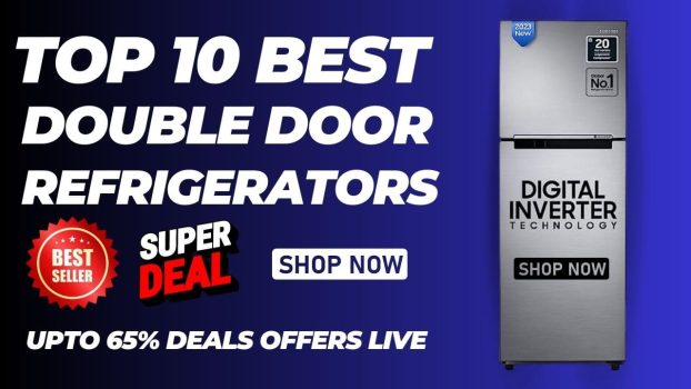 Best Double Door Refrigerator Best Double Door Fridge In India 5 Star, 3 Star