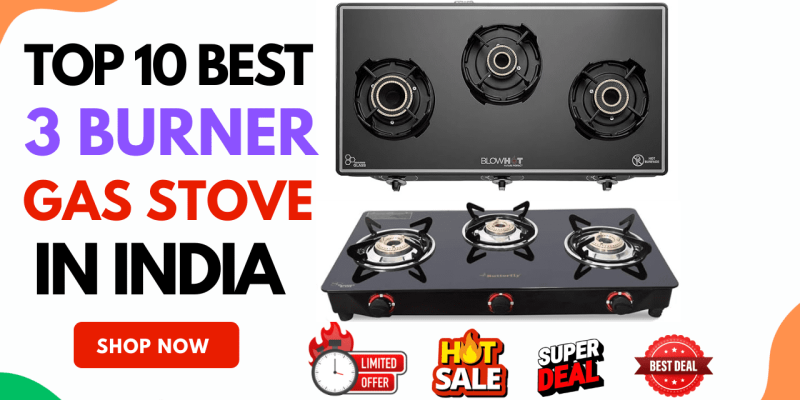 Top 10 Best 3 Burner Gas Stove In India 2024