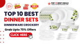 Best Dinner Set In India Top 10 | Best Dinnerware Crockery Sets