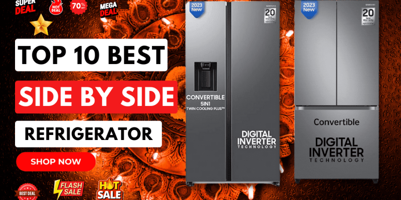 Best Side By Side Refrigerator In India