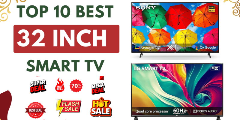 Top 10 Best 32 Inch TV In India (Best Budget Smart TV)