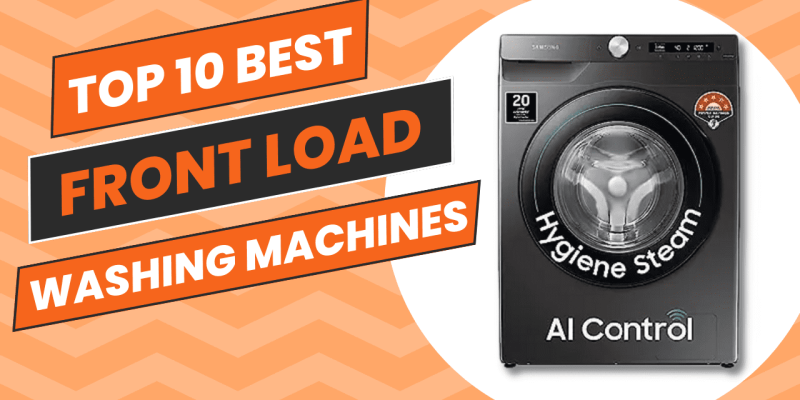 Top 10 Best Front Load Washing Machines