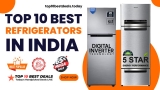 Top 10 Best Refrigerators In India | Single, Double, Multi Door 5 Star 3 Star Fridges